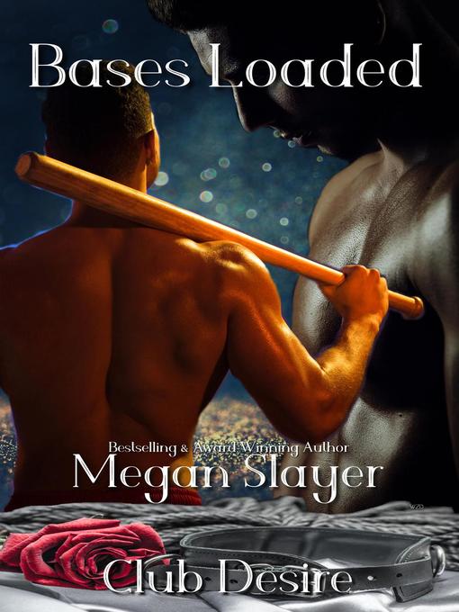 Title details for Bases Loaded by Megan Slayer - Wait list